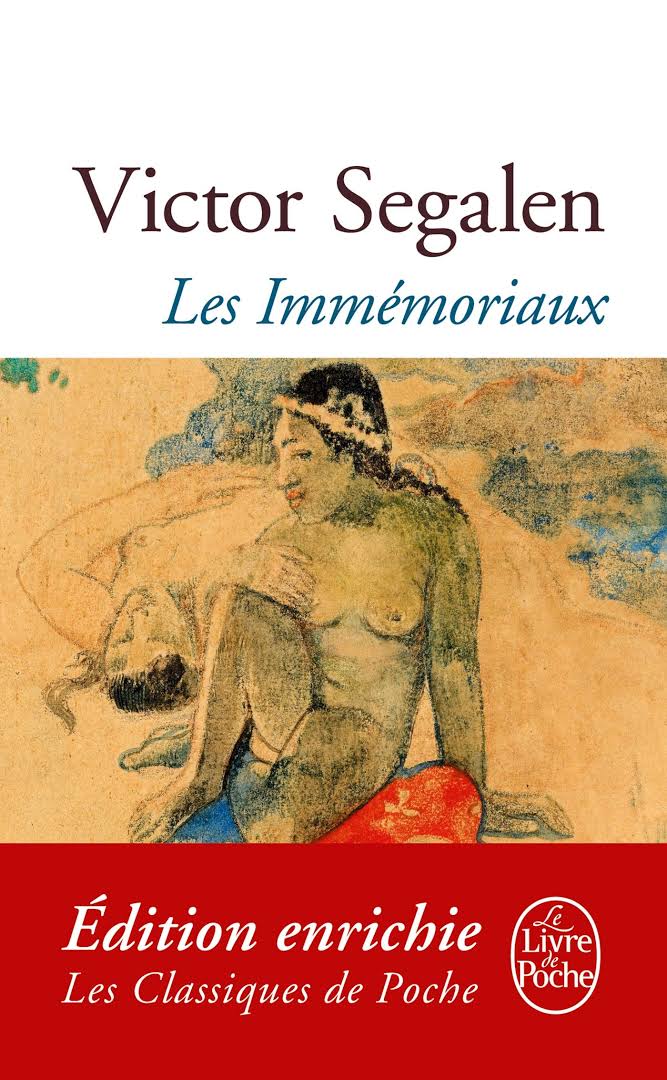 Les immémoriaux de Victor Ségalen