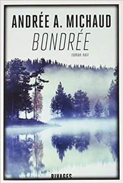 Bondrée par Andrée A. Michaud